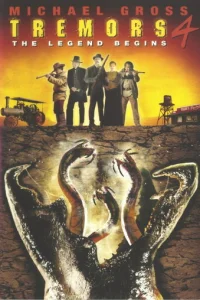 Дрожь земли 4: Легенда начинается (2004)